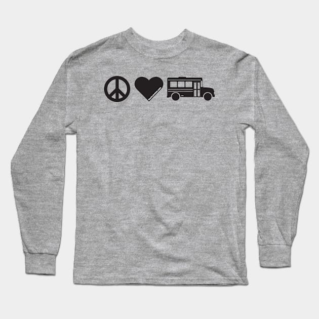 Peace Love Schoolie Bus Long Sleeve T-Shirt by Peace Love Bus